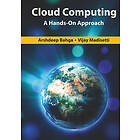 Arshdeep Bahga, Vijay Madisetti: Cloud Computing