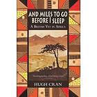 Hugh Cran: And Miles to Go Before I Sleep