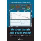 Alessandro Cipriani, Maurizio Giri: Electronic Music and Sound Design Theory Practice with Max 8 Volume 1 (Fourth Edition)