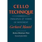 Gerhard Mantel: Cello Technique