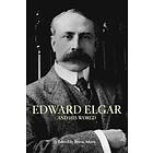 Byron Adams: Edward Elgar and His World