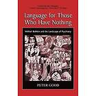 Peter Good: Language for Those Who Have Nothing