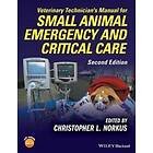 CL Norkus: Veterinary Technician's Manual for Small Animal Emergency and Critical Care, Second Edition