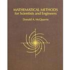 Donald A McQuarrie: Mathematical Methods for Scientists and Engineers