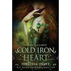 Melissa Marr: Cold Iron Heart