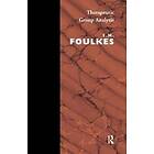 S H Foulkes: Therapeutic Group Analysis
