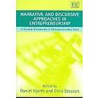 Daniel Hjorth, Chris Steyaert: Narrative and Discursive Approaches in Entreprene