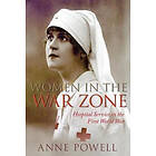 Anne Powell: Women in the War Zone