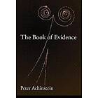 Peter Achinstein: The Book of Evidence