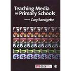 Cary Bazalgette: Teaching Media in Primary Schools