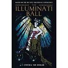 Cynthia Von Buhler: The Illuminati Ball