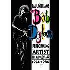 Paul Williams: Bob Dylan