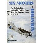 Werner Girbig: Six Months to Oblivion