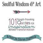 Acharya Shree Yogeesh: Soulful Wisdom &; Art