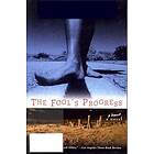 Edward Abbey: Fool's Progress