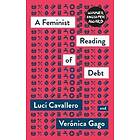 Luci Cavallero, Veronica Gago: A Feminist Reading of Debt