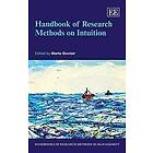 Marta Sinclair: Handbook of Research Methods on Intuition