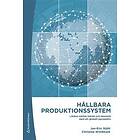 Jan-Eric Ståhl, Christina Windmark: Hållbara produktionssystem länken mellan teknik och ekonomi med ett globalt perspektiv