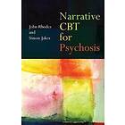 John Rhodes, Simon Jakes: Narrative CBT for Psychosis