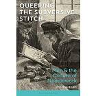 Joseph McBrinn: Queering the Subversive Stitch