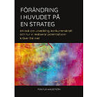 Pontus Wadström: Förändring i huvudet på en strateg bok om utveckling, konkurrenskraft och hur vi kan realisera potential som kräver lite me