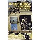 C Meyer: The Quest for a European Strategic Culture