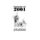 Veronica Lawlor: September 11, 2001: Words and Pictures