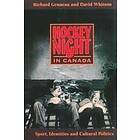 Richard Gruneau, David Whitson: Hockey Night in Canada