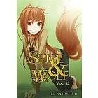 Isuna Hasekura, Keito Koume: Spice and Wolf, Vol. 12 (light novel)