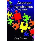 Gay Eastoe: Asperger Syndrome