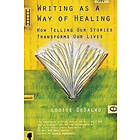 Louise Desalvo: Writing as a Way of Healing