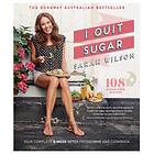 Sarah Wilson: I Quit Sugar