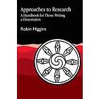 Robin Higgins: Approaches to Research