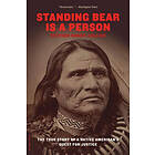 Stephen Dando-Collins: Standing Bear Is a Person