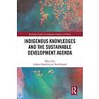 Anders Breidlid, Roy Krovel: Indigenous Knowledges and the Sustainable Developme