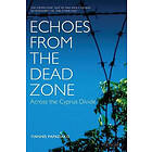 Yiannis Papadakis: Echoes from the Dead Zone