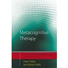 Peter Fisher, Adrian Wells: Metacognitive Therapy