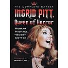 Robert Michael ''Bobb'' Cotter: Ingrid Pitt, Queen of Horror