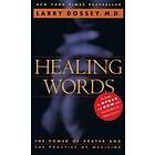 Larry Dossey: Healing Words