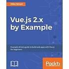 Mike Street: Vue.js 2.x by Example