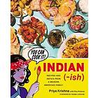 Priya Krishna: Indian-Ish