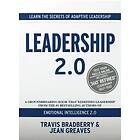 Travis Bradberry, Jean Greaves: Leadership 2.0