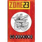 C J Hopkins: Zone 23