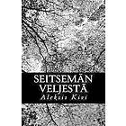 Aleksis Kivi: Seitsemän veljestä