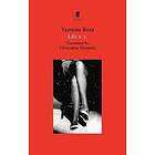 Yasmina Reza: Life X 3