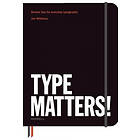 Jim Williams: Type Matters!