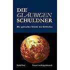 Yoshi Frey: Die glaubigen Schuldner