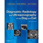 J Kevin Kealy: Diagnostic Radiology and Ultrasonography of the Dog Cat