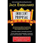 Jack Engelhard: Indecent Proposal