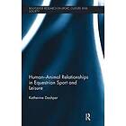 Katherine Dashper: Human-Animal Relationships in Equestrian Sport and Leisure